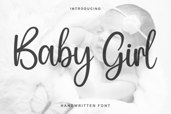 Baby Girl: A Handwritten Font for Modern Design