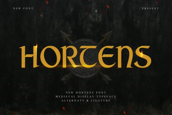Hortens: The Medieval Display Typeface for Bold Design