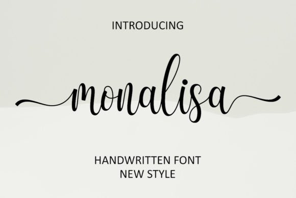Monalisa: The Friendly Handwritten Font for Every Project