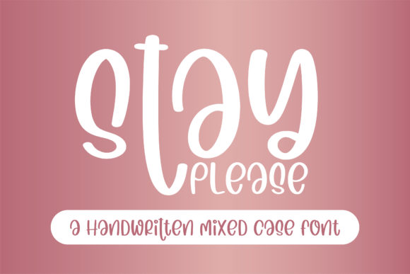 Stay Please: The Handwritten Font for Authentic Design